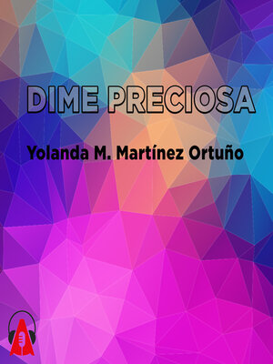 cover image of Dime preciosa